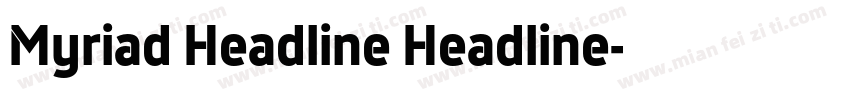 Myriad Headline Headline字体转换